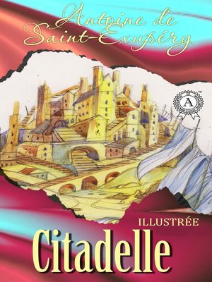 cover image of Citadelle. Illustrée